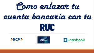 Guía paso a paso Cómo vincular tu cuenta BCP con RUC en Perú Diario