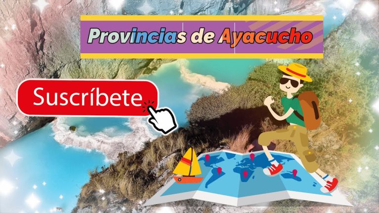 Descubre la cantidad exacta de provincias en Ayacucho y agiliza tus trámites en Perú