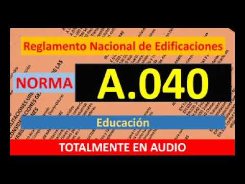 Todo lo que necesitas saber sobre la Norma A 040 en Perú: trámites y requisitos