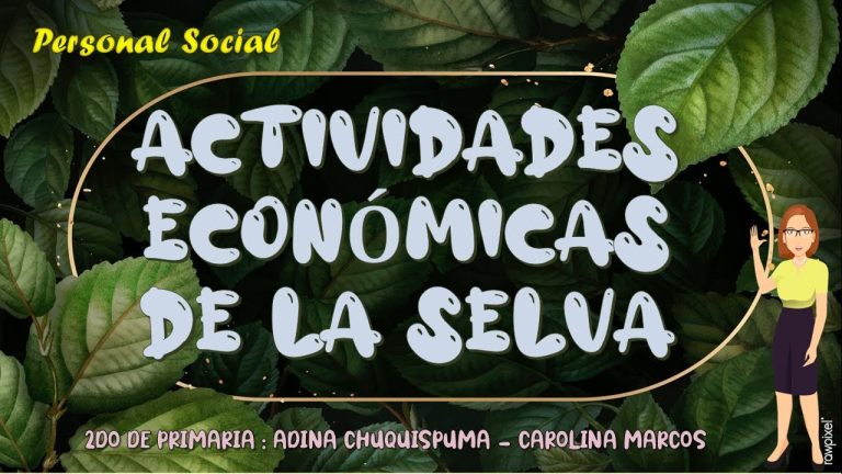 Guía completa de actividades económicas en la selva: Todo lo que necesitas saber para emprender en Perú