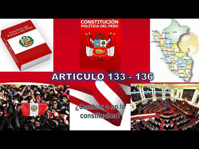 Guía completa del Artículo 133 de la Constitución Política del Perú: Todo lo que necesitas saber para trámites