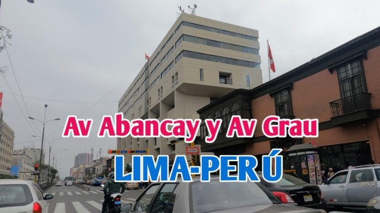 Todo lo que necesitas saber sobre la Av. Abancay con Grau: trámites, ubicación y requisitos en Perú