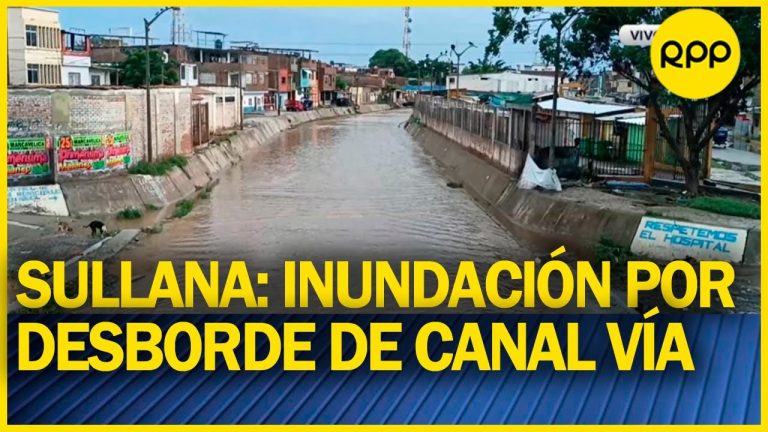 Todo lo que necesitas saber sobre el canal vía Sullana: trámites simplificados en Perú
