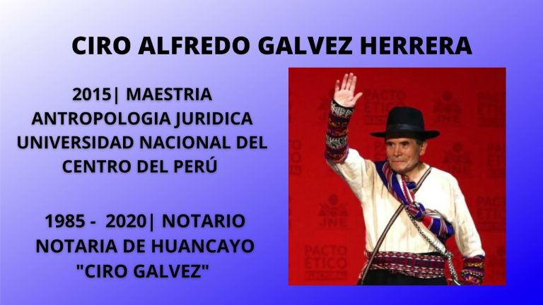 Trámites en Perú: Conoce la Trayectoria de Ciro Alfredo Gálvez Herrera