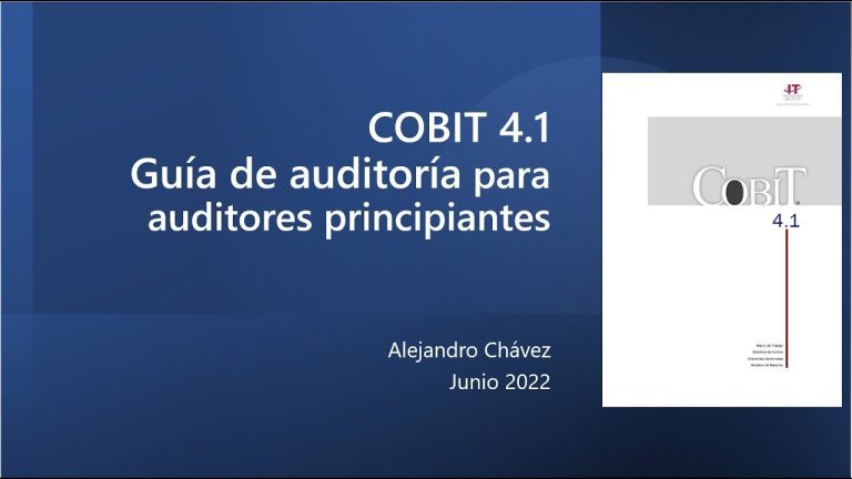 Guía completa sobre COBIT en auditoría: requisitos y procedimientos en Perú