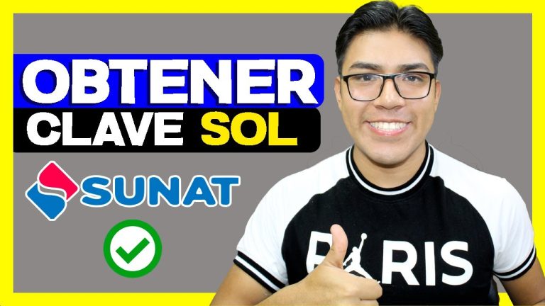 Guía paso a paso para generar tu clave SOL en SUNAT: ¡Simplifica tus trámites en Perú!