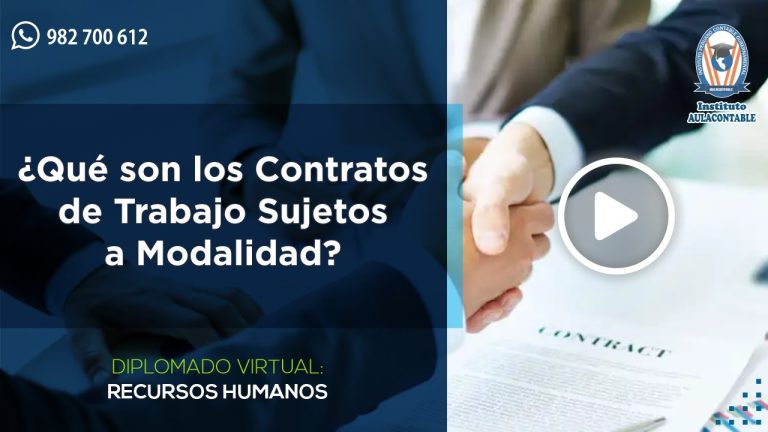 Todo lo que debes saber sobre el contrato de trabajo sujeto a modalidad en Perú: requisitos, duración y cláusulas