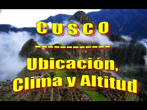 Descubre la Ubicación Geográfica de Cusco: Todo lo que Necesitas Saber para Trámites en Perú