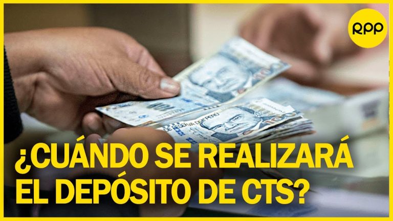 Fecha de pago CTS en Perú 2022: Todo lo que necesitas saber para tramitar tu depósito