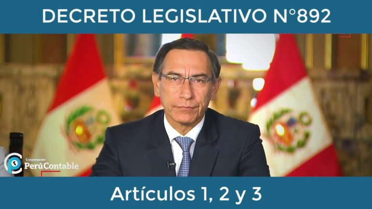 Todo lo que necesitas saber sobre el Decreto Legislativo 892 en Perú: Trámites y Requisitos