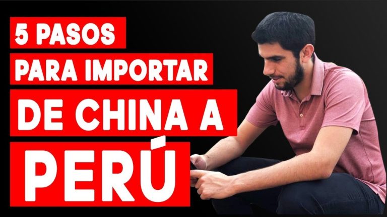 Guía completa: Cómo importar de China a Perú – Todo lo que necesitas saber para realizar trámites de importación