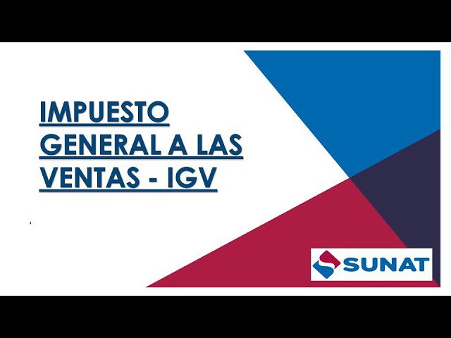Ley del IGV SUNAT: Guía completa de trámites fiscales en Perú