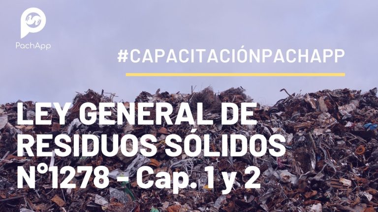 Todo lo que necesitas saber sobre la Ley General de Residuos Sólidos 27314 y su modificatoria en Perú: trámites y requisitos