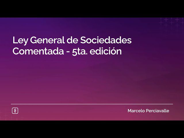 Descarga gratuita de la Ley General de Sociedades comentada en PDF: todo lo que necesitas para tus trámites en Perú
