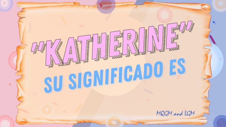 Trámites en Perú: Todo lo que necesitas saber sobre el nombre Katherine