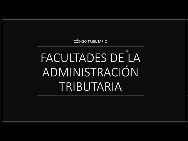 Todo lo que necesitas saber sobre los órganos de la administración tributaria en Perú: Trámites explicados