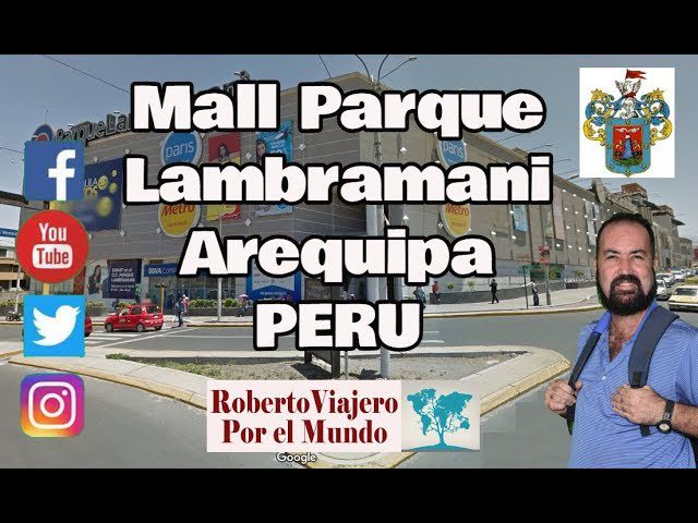 Descubre todo sobre el Mall Lambramani: Ubicación, tiendas y trámites en Perú