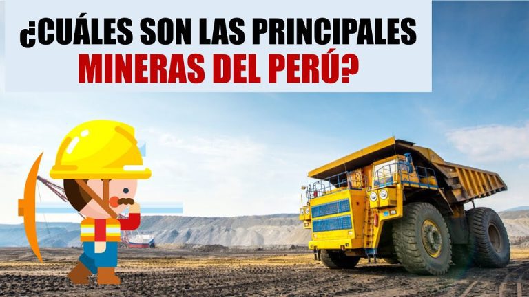 Descubre las Principales Minas del Perú y su Importancia en la Economía del País: Guía Completa