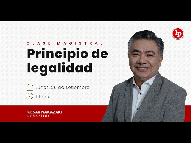 Todo lo que necesitas saber sobre el principio de legalidad en Perú: trámites simplificados