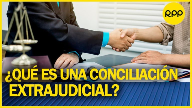 Descubre todo sobre la conciliación extrajudicial en Perú: procedimiento, ventajas y requisitos