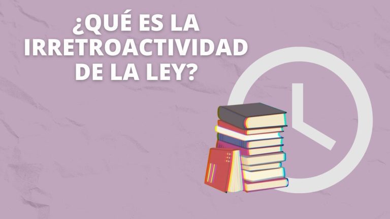 Irretroactividad de la Ley en Perú: ¿Cómo afecta a tus trámites y obligaciones legales?