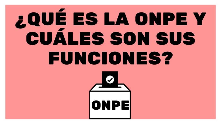 ¿Qué significa ONPE? Todo lo que debes saber sobre la ONPE en Perú y sus trámites