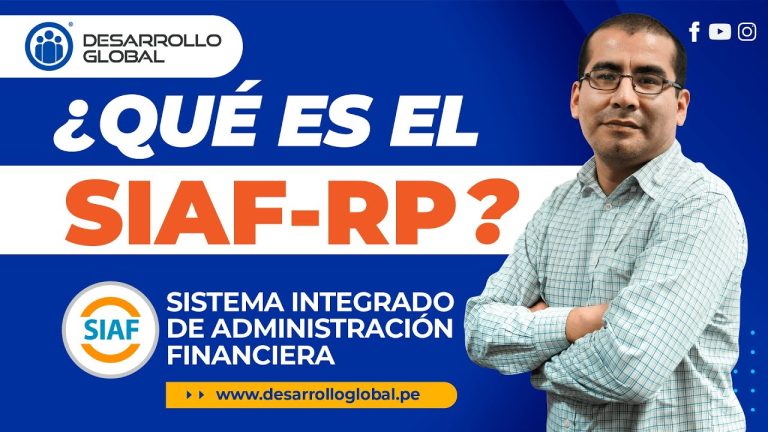 SIAF Perú: Descubre el Significado y su Importancia en los Trámites Administrativos