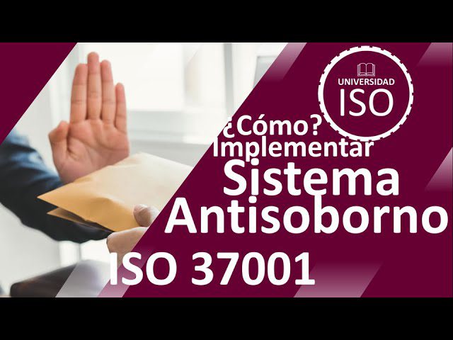 Todo lo que debes saber sobre la ISO 37001: Sistema de gestión antisoborno en Perú