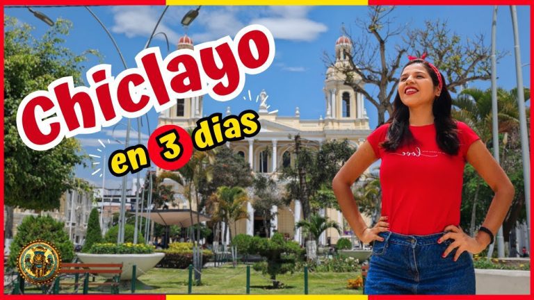 ¿Cuánto Falta para Llegar a Chiclayo? Descubre los Mejores Consejos para Planificar tus Trámites en Perú