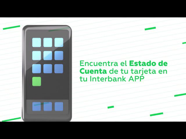 Todo lo que necesitas saber sobre el estado de cuenta de tu tarjeta Interbank en Perú