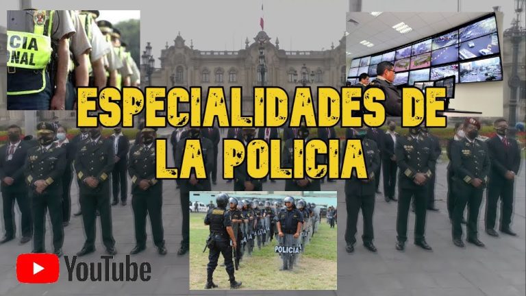Descubre los Diferentes Tipos de Policías en el Perú y sus Responsabilidades en 2021