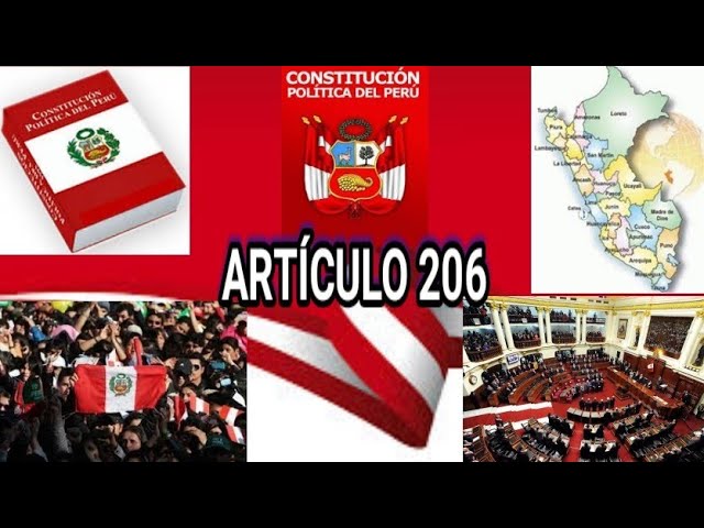 Todo lo que necesitas saber sobre el artículo 206 de la Constitución Política del Perú | Guía de trámites en Perú