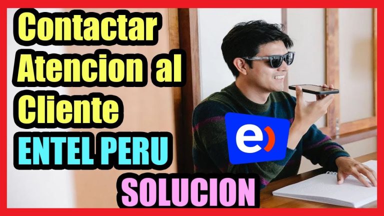 Atención Entel Perú: Encuentra el Número de Contacto y Realiza tus Trámites Fácilmente