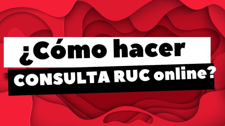 Guía para realizar consulta RUC en línea: ¡Aprende paso a paso cómo obtener la información que necesitas en Perú!