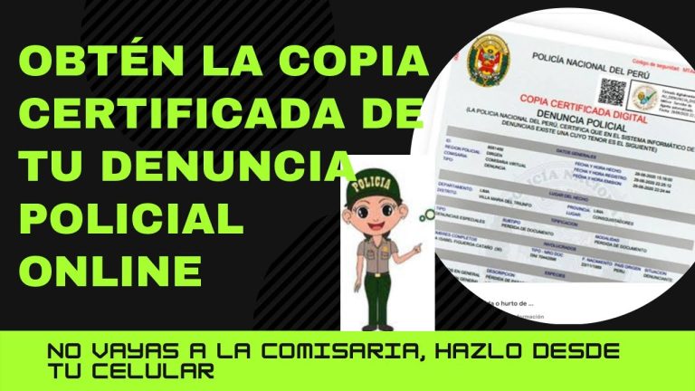 Guía paso a paso para realizar una copia de denuncia policial virtual en Perú: ¡Hazlo en pocos minutos!