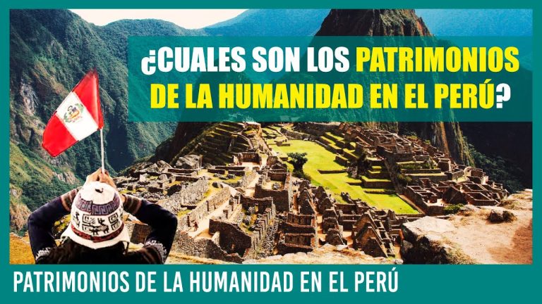 Descubre la riqueza cultural del Perú: ¿Cuántos patrimonios culturales tiene el país?