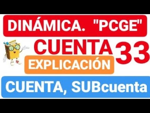 Guía completa de la cuenta 33 del plan contable en Perú: Todo lo que necesitas saber