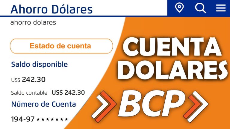 Guía paso a paso para abrir una cuenta en dólares en el BCP: Trámites en Perú