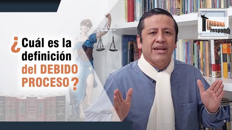 Todo lo que debes saber sobre el debido proceso en Perú: trámites y derechos