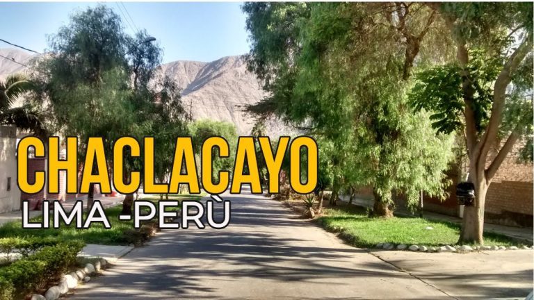 Dónde queda Chaclacayo en Perú: Descubre su ubicación exacta y cómo llegar