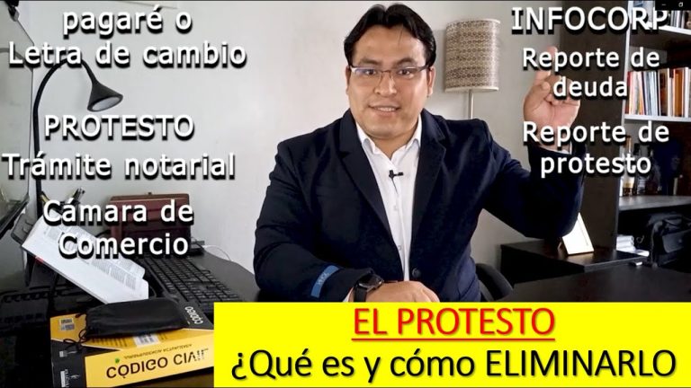 Guía completa sobre el protesto: trámites, requisitos y procedimientos en Perú