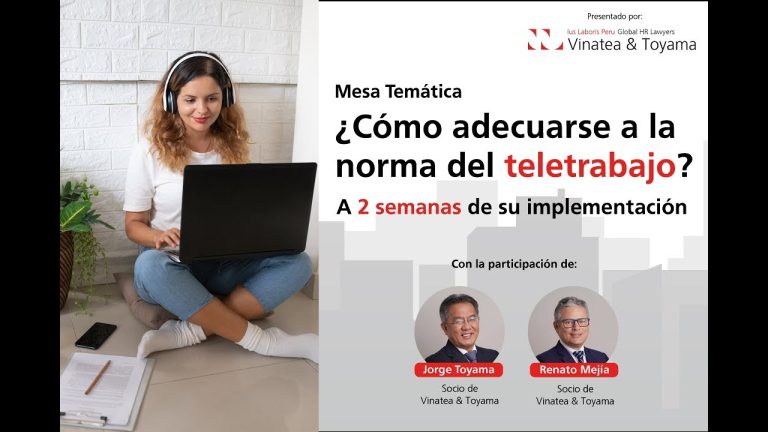 Guía completa sobre la Ley de Teletrabajo en Perú: Requisitos, Beneficios y Trámites