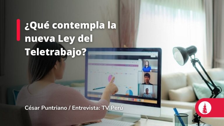 Ley de Teletrabajo en Perú: Todo lo que necesitas saber y cómo afecta a tus trámites