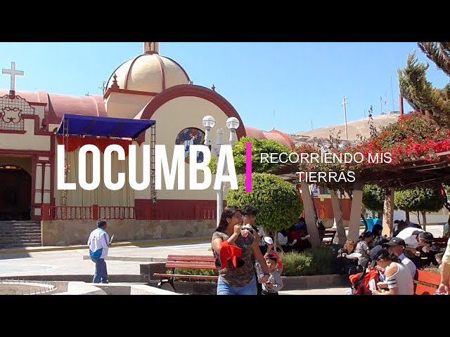 Todo lo que necesitas saber sobre Locumba Tacna: trámites y gestiones en Perú al alcance de tu mano