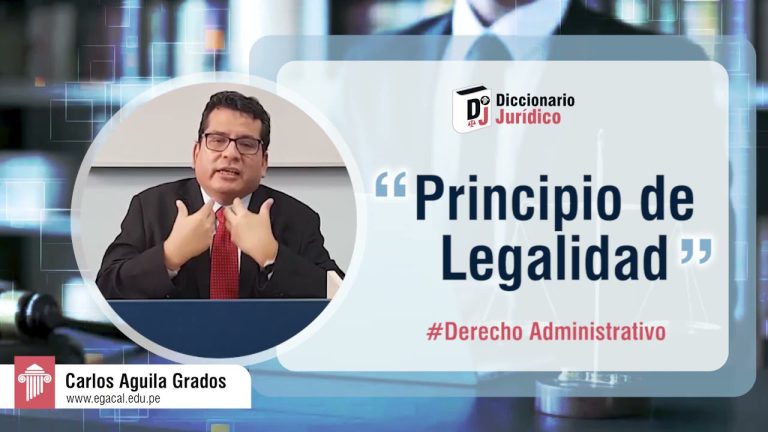 Principio de Legalidad en el Derecho Administrativo en Perú: Todo lo que necesitas saber para tus trámites