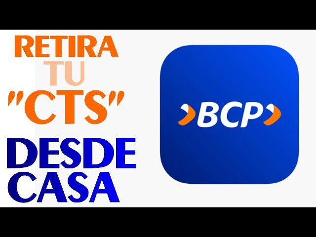 Todo lo que necesitas saber sobre el retiro de CTS en el BCP: Guía paso a paso en Perú