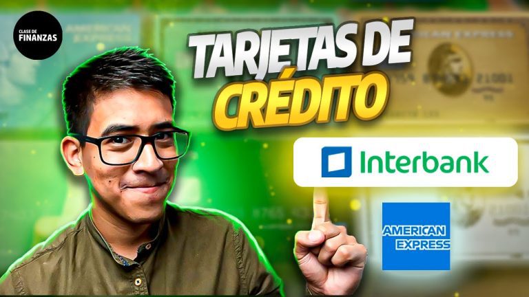 Todo lo que necesitas saber sobre la tarjeta de crédito Interbank American Express en Perú