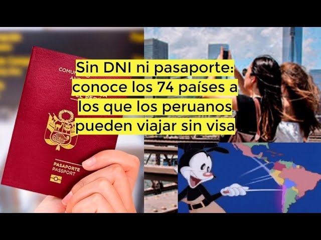 Descubre los Países que No Exigen Visa para los Peruanos: Guía de Viajes sin Trámites