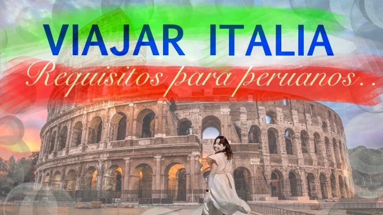 Todo lo que necesitas saber: Requisitos para viajar a Italia desde Perú