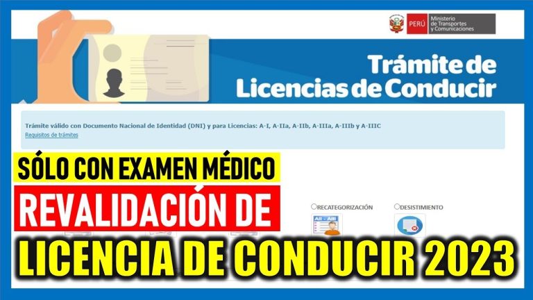 Todo lo que necesitas saber sobre la revalidación de licencias MTC en Perú: requisitos y pasos a seguir